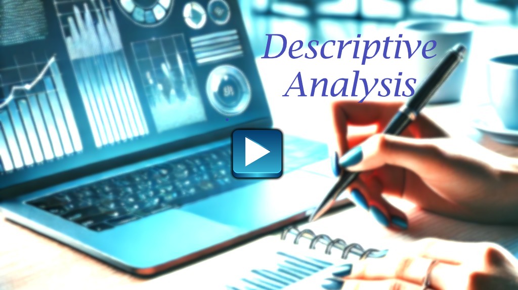 Descriptive Analysis